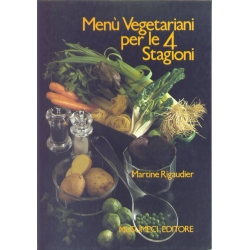 Martine Rigaudier - Menù vegetariani per le 4 stagioni
